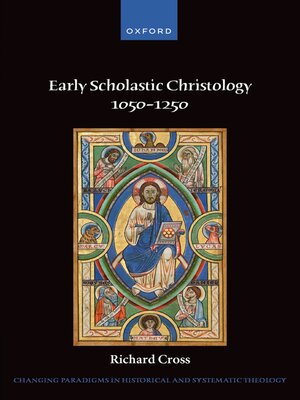 cover image of Early Scholastic Christology 1050-1250